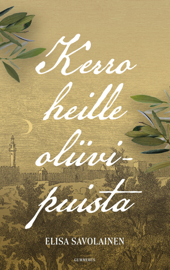 Kansi: Kerro heille oliivipuista